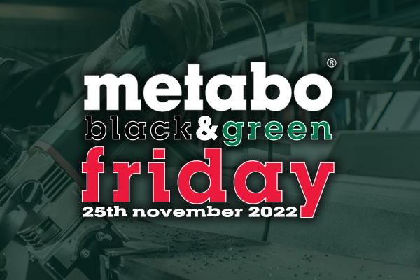 Metabo Black & Green Friday At Ray Grahams